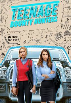 Teenage Bounty Hunters - Stagione 1