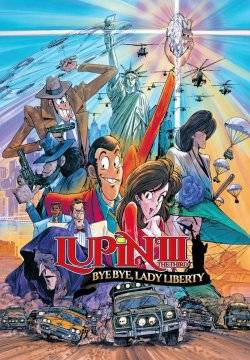 Lupin III: Bye Bye Liberty - Scoppia la crisi!