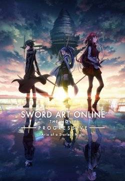 Sword Art Online the Movie - Progressive - Aria of a Starless Night