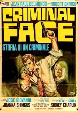 Criminal face - Storia di un criminale