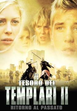 Il tesoro dei templari II - Ritorno al passato