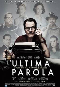 L'ultima parola - La vera storia di Dalton Trumbo