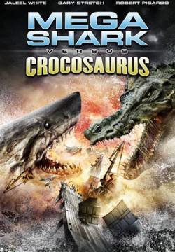 Mega Shark vs. Crocosaurus